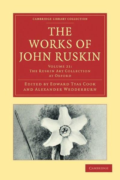 The Works of John Ruskin The Works of John Ruskin
