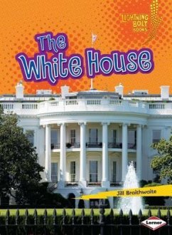 The White House - Braithwaite, Jill