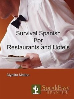 Survival Spanish for Restaurants and Hotels - Melton, Myelita