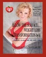 Below The Surface ... Weight Loss Transformation by kj - Jordan, Kathy