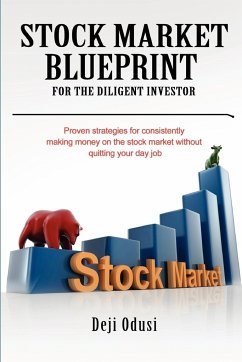 Stock Market Blueprint for the Diligent Investor - Odusi, Deji