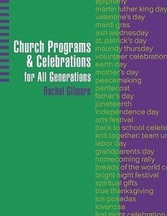 Church Programs & Celebrations for All Generations - Gilmore, Rachel