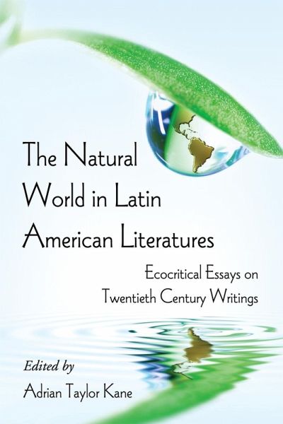 The Natural World in Latin American Literatures The Natural World in Latin American Literatures