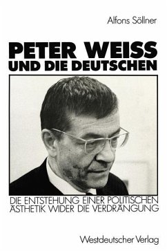 Peter Weiss und die Deutschen - Söllner, Alfons