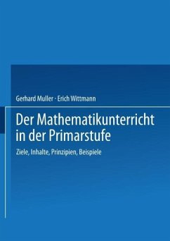 Der Mathematikunterricht in der Primarstufe - Müller, Gerhard;Wittmann, Erich Ch.