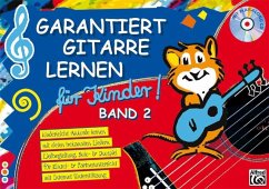 Garantiert Gitarre lernen für Kinder Band 2. Buch/CD - Roschauer, Norbert;Pold, Tom