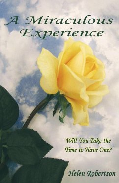 A Miraculous Experience - Helen Robertson