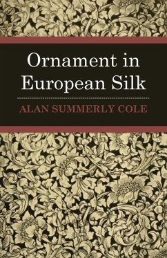 Ornament In European Silks - Cole, Alan Summerly