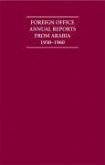 Foreign Office Annual Reports from Arabia 1930-1960 4 Volume Hardback Set