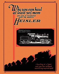 Heisler Geared Locomotives Catalog - Locomotive Works, Heisler