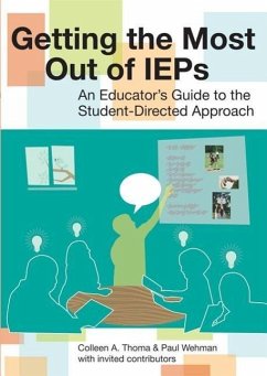 Getting the Most Out of IEPs - Thoma, Colleen; Wehman, Paul