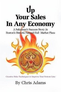 UP YOUR SALES IN ANY ECONOMY - Adams, Chris