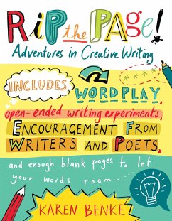 Rip the Page!: Adventures in Creative Writing - Benke, Karen