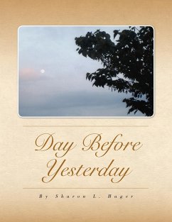 Day Before Yesterday - Hager, Sharon L.