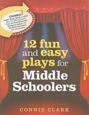 12 Fun and Easy Plays for Middle Schoolers