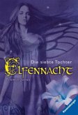 Elfennacht - Die siebte Tochter