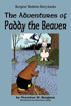 The Adventures of Paddy the Beaver - Burgess, Thornton W.