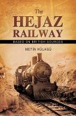 The Hejaz Railway