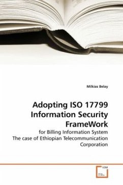 Adopting ISO 17799 Information Security FrameWork - Belay, Milkias