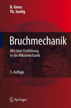 Bruchmechanik - Gross, Dietmar; Selig, Thomas