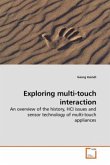 Exploring multi-touch interaction