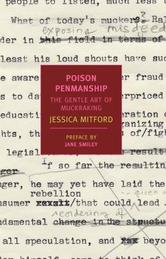 Poison Penmanship: The Gentle Art of Muckraking - Mitford, Jessica