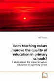 Does teaching values improve the quality of education in primary schools?