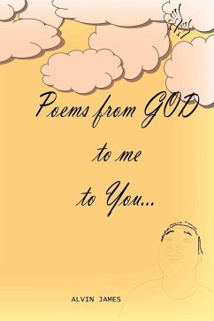 Poems From GOD to me to You...