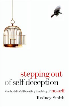 Stepping Out of Self-Deception - Smith, Rodney