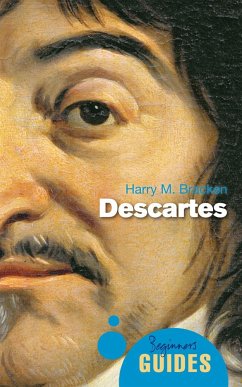 Descartes: A Beginner's Guide - Bracken, Harry M.