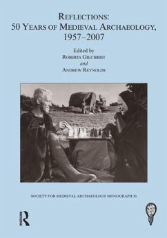 Reflections: 50 Years of Medieval Archaeology, 1957-2007: No. 30