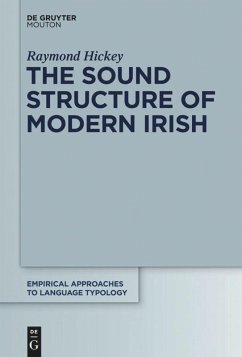 The Sound Structure of Modern Irish - Hickey, Raymond