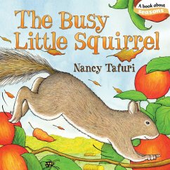 The Busy Little Squirrel - Tafuri, Nancy