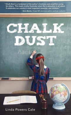 Chalk Dust - Linda Powers Cate