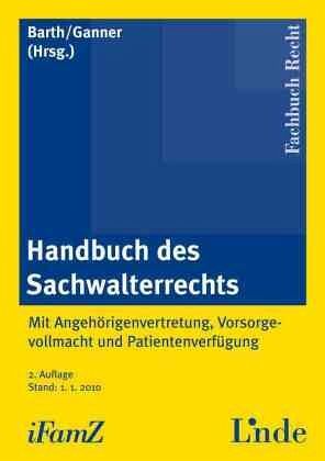 Handbuch des Sachwalterrechts (f. Österreich) Handbuch des Sachwalterrechts (f. Österreich)
