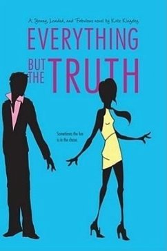 Everything But the Truth, 2 - Kingsley, Kate