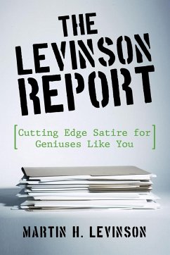 The Levinson Report - Martin H. Levinson, H. Levinson; Levinson, Martin H.