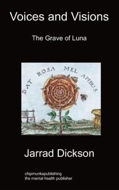 Voices and Visions: The Grave of Luna - Dickson, Jarrad