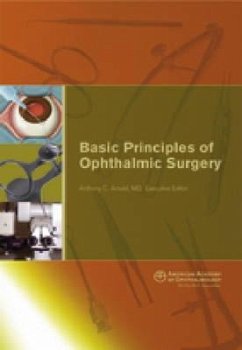 Basic Priniciples of Ophthalmic Surgery - Arnold, Anthony C.