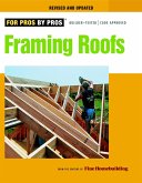 Framing Roofs: Completely Revised and Updated