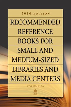 Recommended Reference Books for Small and Medium-Sized Libraries and Media Centers