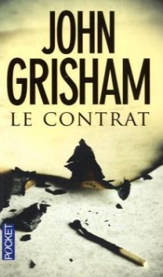 Le Contrat - Grisham, John