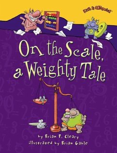 On the Scale, a Weighty Tale - Cleary, Brian P