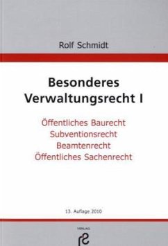 Besonderes Verwaltungsrecht I - Schmidt, Rolf