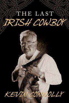 The Last Irish Cowboy - Connolly, Kevin