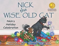 Nick the Wise Old Cat: Nick's Holiday Celebration - Sicks, Linda
