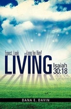 Living Isaiah 30: 18 - Davin, Dana E.