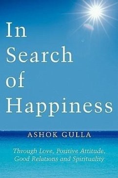 In Search of Happiness - Gulla, Ashok