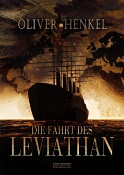 Die Fahrt des LEVIATHAN - Henkel, Oliver