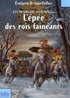 Epee Des Rois Faineants - Brisou-Pellen, Évelyne